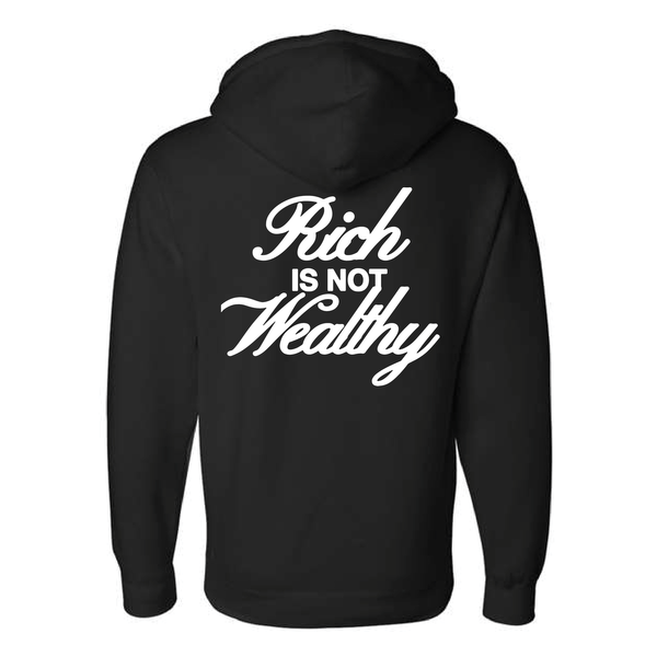 Rich Is Not Wealthy Hoodie (Black)