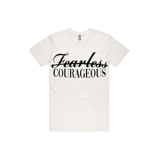 Fearless ≠ Courageous T